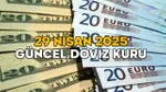 DÖVİZ KURU SON DURUM 29 NİSAN 2025 || Dolar, euro ve sterlin kuru bugün ne kadar?